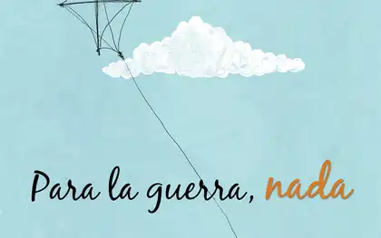 Para la Guerra Nada
